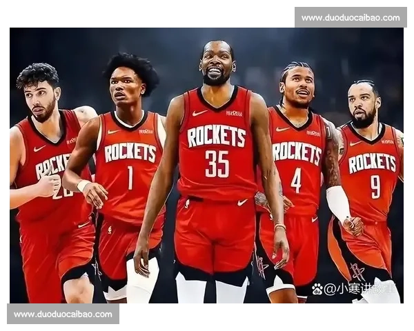 全程解析火箭队精彩比赛直播热点与观赛亮点深度剖析全面指南